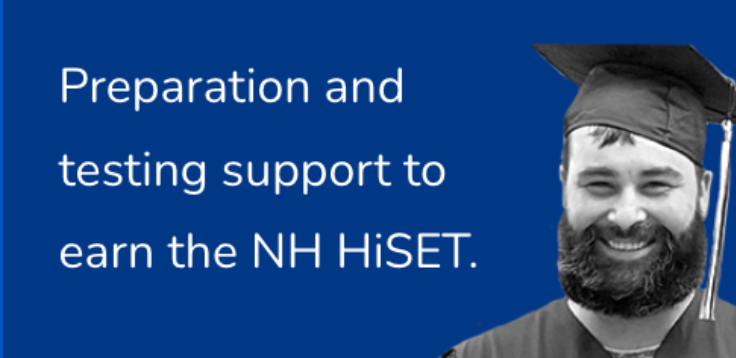 Preparation and testing support to earn the NH HiSET. 